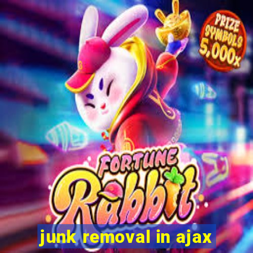 junk removal in ajax